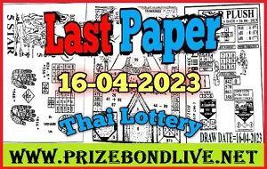 Thailand Lottery Last Paper Full Hd Open Tips 16-04-2023
