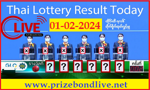 Thai Government Lottery Results Complete Chart 1st February 2024